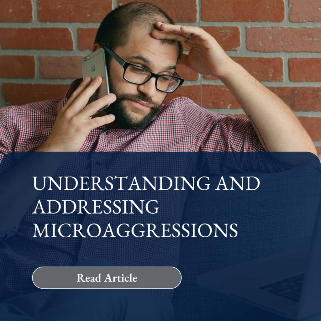 A blog post about understanding and addressing micro aggressions 